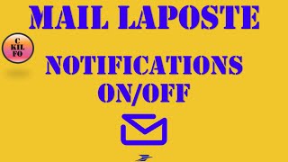 La Poste Mail  comment désactiver ou activer les notifications Mail La Poste [upl. by Lonyer362]