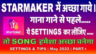 Starmaker Sound Settings Before RecordingSinging  How To Sing Better On Starmaker Part1 [upl. by Joyan]