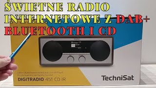 TechniSat DIGITRADIO 451 CD IR  radio FM DAB radio internetowe CD Bluetooth AUX USB recenzja [upl. by Drais558]