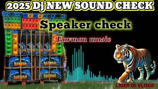 2025 bast humming Hard Speaker check music full coomption music barman music [upl. by Pepin]