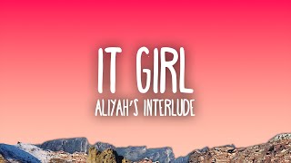 Aliyah’s Interlude  IT GIRL [upl. by Carmita]