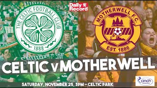 Celtic v Motherwell live stream TV and kick off details for Scottish Premiership clash [upl. by Cralg]