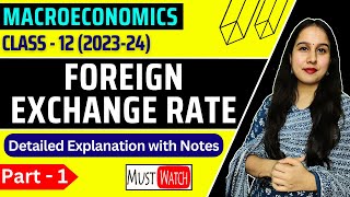 Foreign Exchange Rate  Class 12  Macroeconomics  Part 1  Meaning and Flexible Exchange Rate [upl. by Azile633]