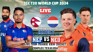 NEPAL VS NETHERLAND MATCH 7  T20 WORLD CUP 2024 MATCH  LIVE SCORE COMMENTRY [upl. by Anilas]