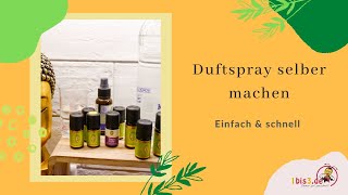 Raumspray selber machen  Anleitung für ein Duftspray  Yogamattenspray [upl. by Selry]