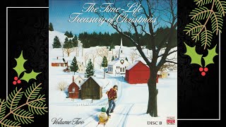 The TimeLife Treasury of Christmas Vol 2 Disc B [upl. by Esinwahs]