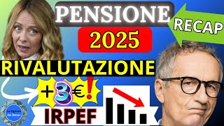 ✅ PENSIONE 2025 AUMENTI RIVALUTAZIONE PIENA E NOVITA IRPEF ➜ SCOPRI TUTTI I CAMBIAMENTI [upl. by Bruis940]