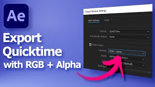 After Effects QuickTime RGB  Alpha greyed out Try this [upl. by Llenrad]