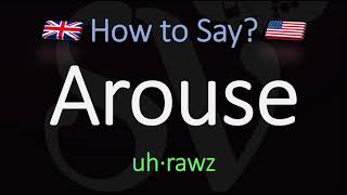 How to Pronounce Arouse CORRECTLY Meaning amp Pronunciation [upl. by Erreip]