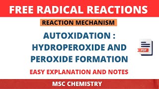 Autoxidation  Hydroperoxide And Peroxide Formation  Free Radical Reactions  Reaction Mechanism [upl. by Campball]