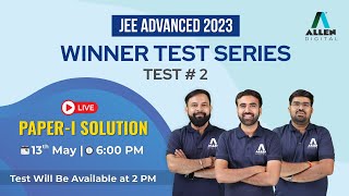 Free Mock Test Series for JEE Advanced 2023  Paper1 Solution ALLENJEE [upl. by Tom]