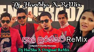 Aala Purannata ReMix Centigradz Ft Dj HarSha X Remix [upl. by Ahcim]