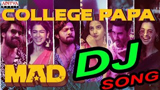 college papa dj song  road show dj song  telugu dj song  MAD [upl. by Namialus]