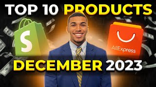 ⭐️ TOP 10 PRODUCTS TO SELL IN DECEMBER 2023  DROPSHIPPING SHOPIFY [upl. by Arerrac43]