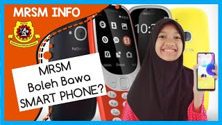 MRSM Boleh Bawa Smart Phone MRSM Mana Benarkan Basic Phone Penggunaan Telefon Bimbit di MRSM [upl. by Cyna893]