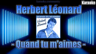 Karaoke tone 1  Herbert Leonard  Quand tu maimes Video clip included [upl. by Nwahsir925]