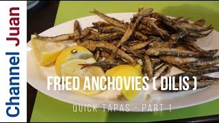 Crispy Dilis  Anchovies  Boquerones Fritos Quick Tapas 2019 [upl. by Grimona452]