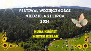 Kuba Kuśpit i Mietek Bielak  Festiwal Wdzięczności Niedziela 21 Lipca 2024 [upl. by Pandora]