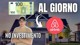 100 AL GIORNO CON AIRBNB  NO INVESTIMENTO [upl. by Anilorak]