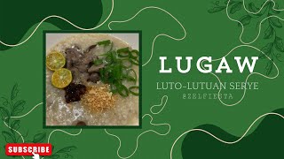 LUGAW RECIPE  Simple Recipes [upl. by Sandie874]