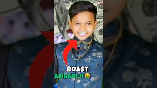 Roast arujraghuvanshi  Ambani Ji ke bachpan  shorts funny roast viralvideo [upl. by Nailil]