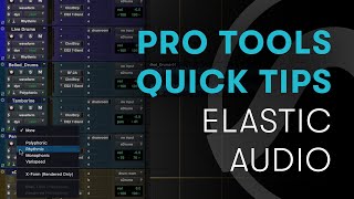 Pro Tools Quick Tips Elastic Audio [upl. by Laen]