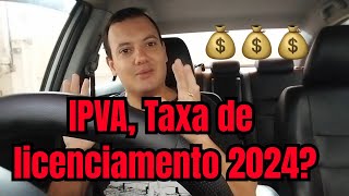 IPVA e Licenciamento 2024  Valor IPVA 2024  Taxa de licenciamento  Licenciamento 2024 [upl. by Cyrie]