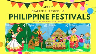 Philippine Festivals  Religious amp NonReligious  Arts 7  Quarter 4  Lessons 18  MAPEH 7 [upl. by Nathalie]