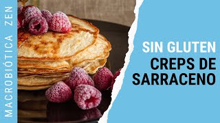 PANQUEQUES CREPS VEGANOS DE SARRACENO  Sin Leche Azúcar Gluten 😍 Receta Macrobiótica [upl. by Milks794]