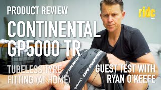 Tyre fittingreview with Ryan OKeefe Continental GP5000 TR hookless rims – installation comments [upl. by Nallak]