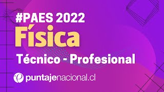 PAES Ciencias  Módulo TécnicoProfesional  Física Pregunta 49 [upl. by Woodley801]