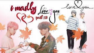 i madly love you 💜part13  taekook love story  bts taekook bearbunnywolrd [upl. by Binah467]