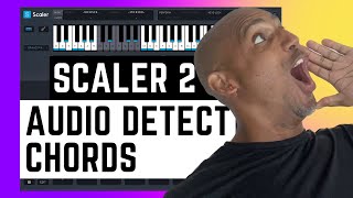 Scaler 2  Audio Detect Chords [upl. by Nysa]