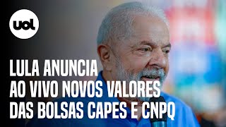 🔴 Ao vivo Lula anuncia novos valores e expansão das bolsas Capes e CNPq [upl. by Sussman]