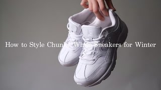 How to Style Chunky White Sneakers for Winter [upl. by Aynav]