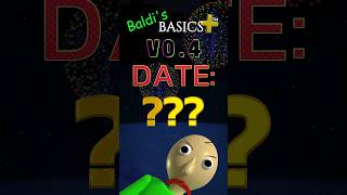 The RELEASE DATE of Baldis Basics Plus V04 [upl. by Twitt]