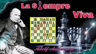 Partida Inmortal  La Siempre Viva  Adolf Anderssen vs Jean Dufresne  Berlín 1852  ♟️ [upl. by Claud]