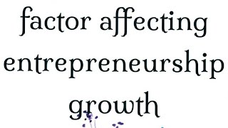 factor affecting entrepreneurship growth in hindi and simple language [upl. by Ellenaj]