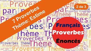 Proverbes  Estime 2 de 3 [upl. by Seldan]