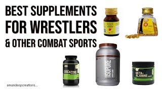 The Best Supplements for Wrestlers Boxers amp Other Combat Sports Athletes [upl. by Whyte]