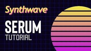 RetroSynthwave Bass Tutorial in Serum [upl. by Lanna]