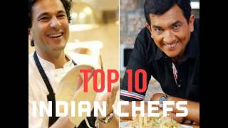 top10 chefs in India 2018  vikas khanna sanjeev kapoor  indian chefs [upl. by Amelie]