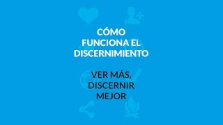 ¿Qué es el discernimiento [upl. by Ibbed608]