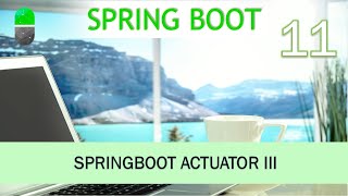 Curso Spring Boot Actuator III Security Video11 [upl. by Llednik]