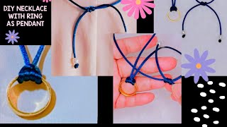 DIY NECKLACE  EASY SLIDING KNOT NECKLACE WITH RING PENDANT [upl. by Sutphin550]