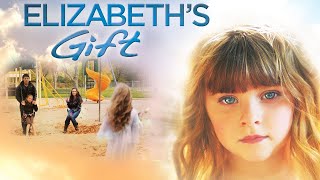 Elizabeths Gift 2012  Full Movie  Kari Hawker Diaz  Paul D Hunt  Savanna Kylie Lewis [upl. by Naahsar]