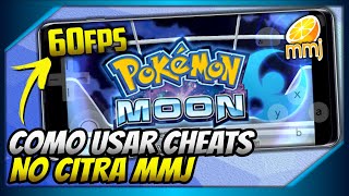 EMULADOR DE 3DS PARA ANDROID COMO COLOCAR E ATIVAR CHEATS NO CITRA MMJ POKEMON RODANDO A 60FPS [upl. by Ynned]