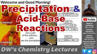 CHEM 1411 Precipitation and AcidBase Reactions [upl. by Eeliram765]