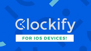 HOW TO USE CLOCKIFY TIME TRACKER IN iOS DEVICES [upl. by Cort]