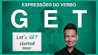 Verbo Get Os principais usos do verbo e como usar [upl. by Ymmij]